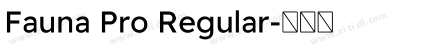 Fauna Pro Regular字体转换